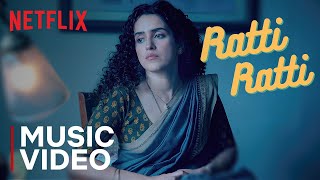 Ratti Ratti Music Video  Sanya Malhotra Abhimanyu Dassani  Meenakshi Sundareshwar  Netflix India [upl. by Nuyh]