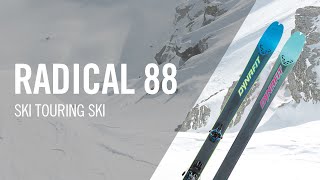 RADICAL 88  AllRounder Touring Ski  Product presentation  DYNAFIT [upl. by Reh193]