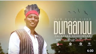 Galana Garomsa DURAANUU Official new oromo music 2023 [upl. by Barron]