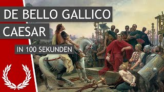 Caesar De bello Gallico in 100 Sekunden [upl. by Erait]