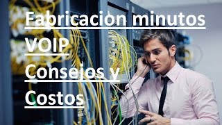 💰 Cómo FABRICAR MINUTOS para ☎️ TELEFONIA IP Elementos y COSTOS [upl. by Immij]