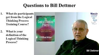 2 questions to Bill Dettmer regarding the Logical Thinking Process [upl. by Aninnaig]