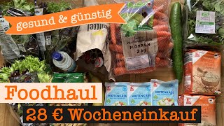 Wocheneinkauf gesund amp günstig 28 €  Food Haul mit Food Diary 1 Person [upl. by Tobin]