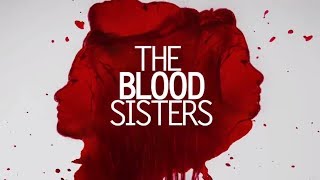 The Blood Sisters Trade Trailer Coming in 2018 on ABSCBN [upl. by Asp]