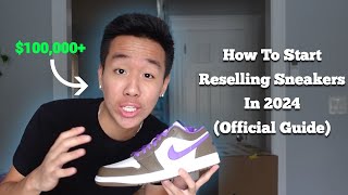 How To Resell Sneakers In 2024 Official Guide [upl. by Ennirak]