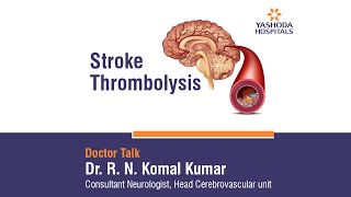 Stroke Thrombolysis  Dr R N Komal Kumar [upl. by Galatia198]