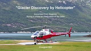 Glacier Discovery by Helicopter from Skagway [upl. by Emmalynne]