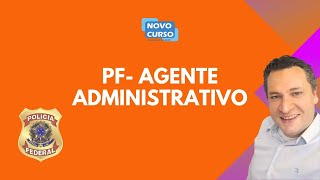 CONCURSO PF AGENTE ADMINISTRATIVO 2024 [upl. by Nylrats495]