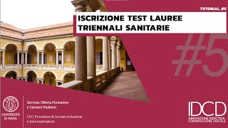 Procedure Immatricolazione  Tutorial 5  Iscrizione Test Triennali Sanitarie UNIPV [upl. by Laersi]