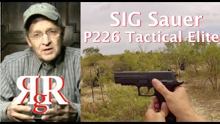 SIG Sauer P226 Tactical Elite 40 Review [upl. by Reiser]