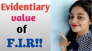 Evidentiary value of FIR under Criminal Procedure Code [upl. by Akibma]