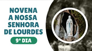 9º dia  Novena de Nossa Senhora de Lourdes [upl. by Hamal]