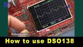 How to use JYE Tech DSO138 Digital Oscilloscope kit [upl. by Chapen742]