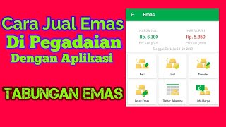 Jual Emas Di Pegadaian Dengan Aplikasi Pegadaian Digital  TABUNGAN EMAS [upl. by Iahk]