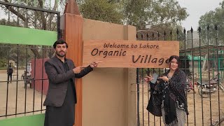 Lahore Organic Village  Complete Visit  Zunair Khurshid amp Rida Kainat [upl. by Erdnad]