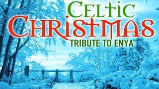 Celtic Christmas  Instrumental Tribute To Enya  Natale [upl. by Crabb13]