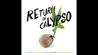 Calypso Costa Rica Album Return of Calypso [upl. by Ennayehc]