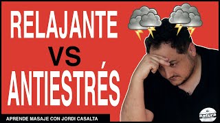 ❌ Diferencia entre MASAJE Relajante y MASAJE Antiestres [upl. by Anowahs52]