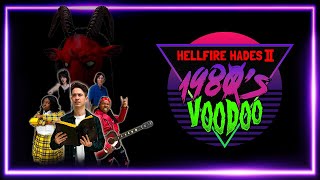 Hellfire Hades II 1980s Voodoo [upl. by Anele]