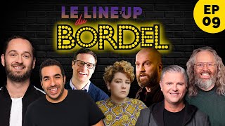 Le Lineup du Bordel  Épisode 09 [upl. by Acimehs987]