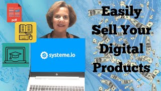 How to Use Systemeio to Sell Digital Products Step by Step Guide [upl. by Eentroc]