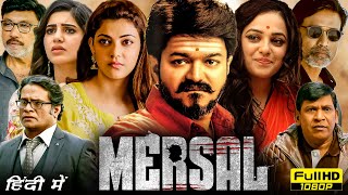 Mersal Full Movie Hindi Dubbed HD Facts  Thalapathy Vijay Nithya Menen Samantha Kajal Aggarwal [upl. by Kaylil]