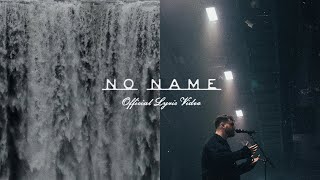 Red Rocks Worship  No Name Official Lyric Video [upl. by Sanjiv]