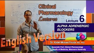 Autonomic Pharmacology En  Lec 06  Alpha adrenergic blockers [upl. by Aneehsal]