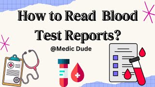 How to Read blood Test Reports [upl. by Aitselec]