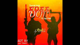 freedom ft Jay frayLieutenant Thundu boyLong distance abulm prodby KP fwetse [upl. by Dyal]