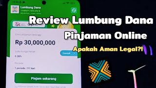 Review Lumbung Dana  Pinjaman Online Apakah Aman Legal  iLegal❗Pinjaman Duit Online [upl. by Eked]