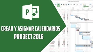 Project 2016– Crear y asignar calendarios  Video 4 [upl. by Llemert833]