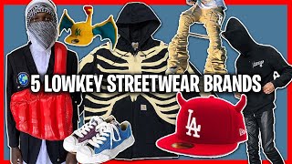 5 Lowkey STREETWEAR BRANDS You Should Know About 2021 [upl. by Iz98]