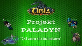 TASKujemy  Projekt PALADYN 4  Tibia [upl. by Clower]