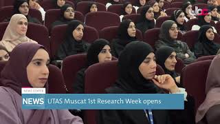 Report  UTAS Muscat 1st Research Week opens [upl. by Aneri943]