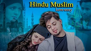 Hindu Muslim  love story  intercaste  Adhuri Kahani  its Rustam [upl. by Irtak]