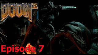 The Spider King  Doom 3  Episode 7 [upl. by Anderegg]