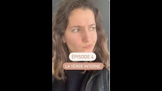 Épisode 4  la verge [upl. by Evers]