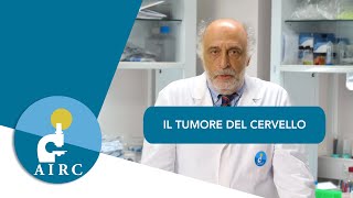 Tumore del cervello sintomi prevenzione cause diagnosi  La parola allesperto [upl. by Nolyar]