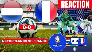 Netherlands vs France 00 Live Stream Euro 2024 Football Match Score Commentary Highlights Direct [upl. by Aillimat]