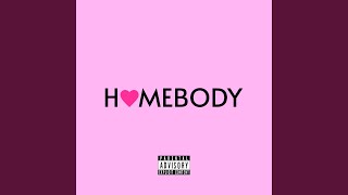 Homebody [upl. by Ambrosane]