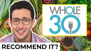 Honest Whole30 Diet Review  Doctor Mike On Diets  Wednesday Checkup [upl. by Nelav]