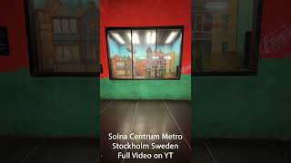 Solna Centrum MetroSubway Station Stockholm Sweden 2024 [upl. by Eirrac]