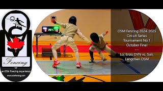 OSM Fencing 20242025 Circuit Series No1 Y12 Foil Final Lo Enzo vs Sun Langchen [upl. by Royd]