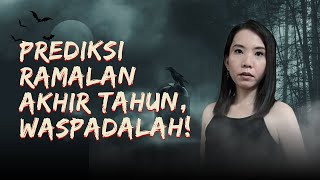 WASPADALAH PREDIKSI RAMALAN AKHIR TAHUN BERSAMA CE SAN  KUPAS MISTIS [upl. by Charline]