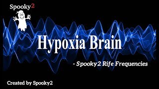 Hypoxia Brain  Spooky2 Rife Frequencies [upl. by Nagyam]