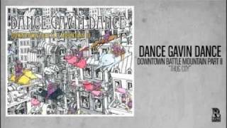 Dance Gavin Dance  Thug City [upl. by Linzy]