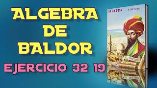 Algebra de Baldor Desde Cero  Ejercicio 32  19 [upl. by Ardnuahsal]