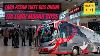 Cara Membeli Tiket Bus Online Lebih Mudah Dengan Aplikasi Easybook [upl. by Doner]