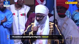 Ill Continue Speaking For Nigeria  Sanusi Lamido [upl. by Adnuahsar]